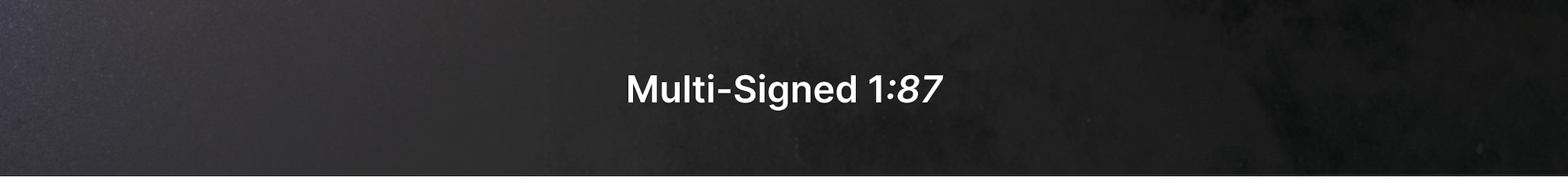 Mulit-signed