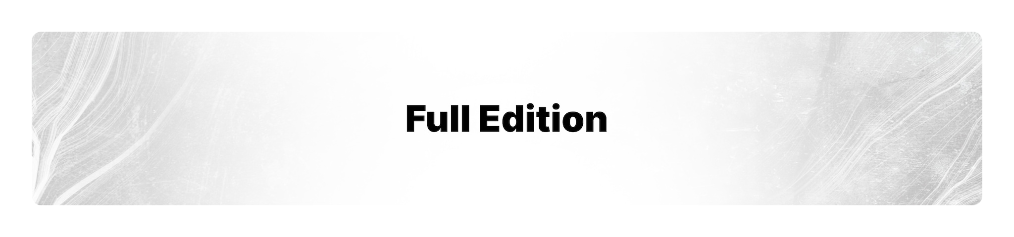 Full edition