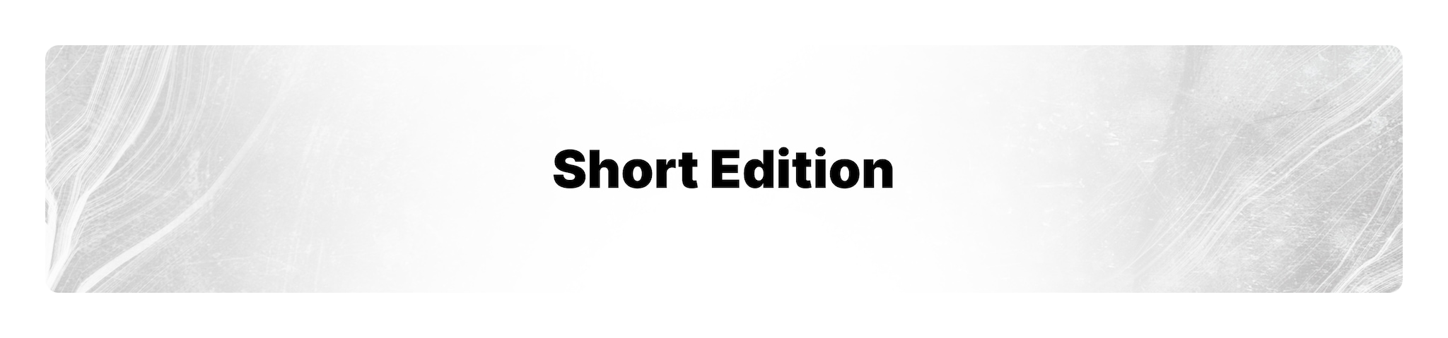 Short Edition