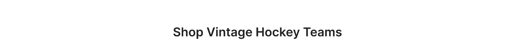 Shop Vintage Hockey Teams