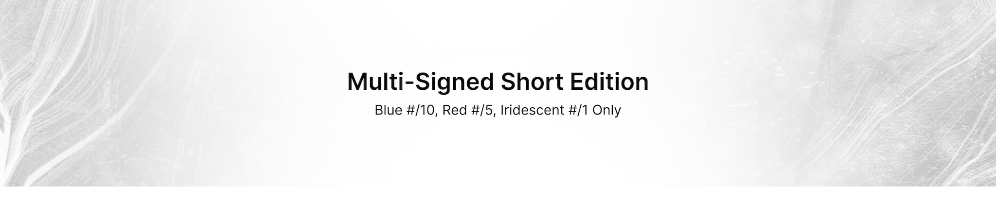 Multi-Signed Short Edition