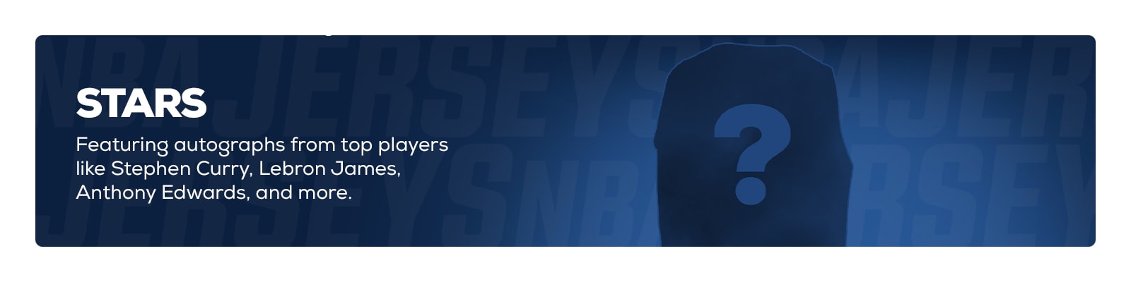 Stars - Featuring autographs from top players like Stephen Curry, Lebron James, Anthony Edwards and more