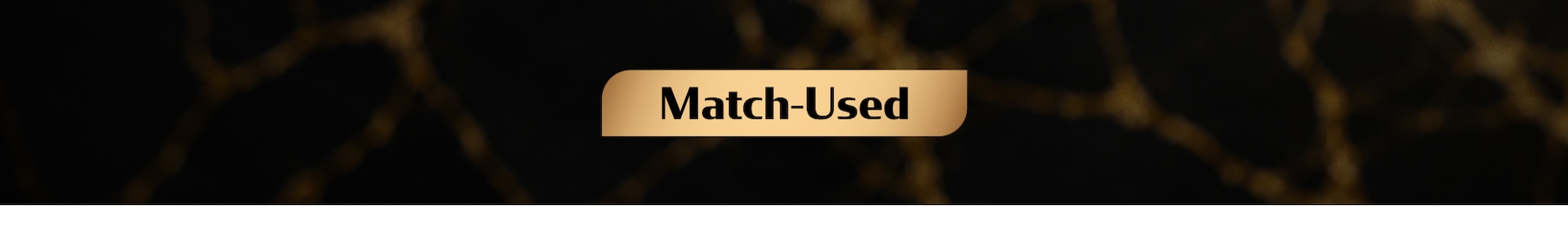 Match Used