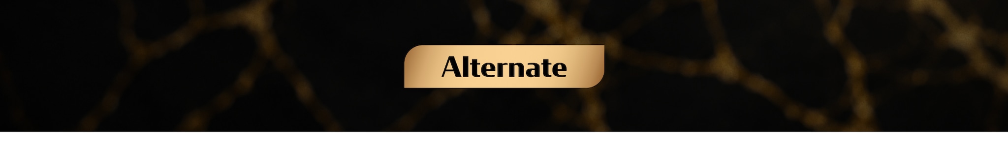 Alternate