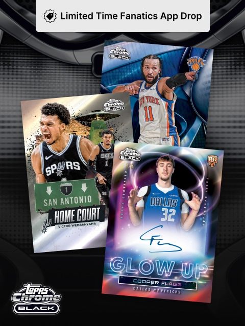 Topps Chrome® Black Basketball Limited time exclusive app drop 