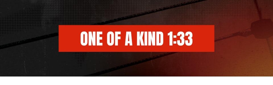 One of a Kind