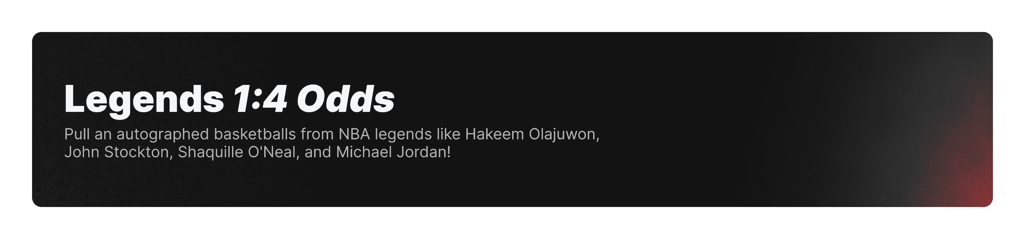 Legends 1:4 Odds